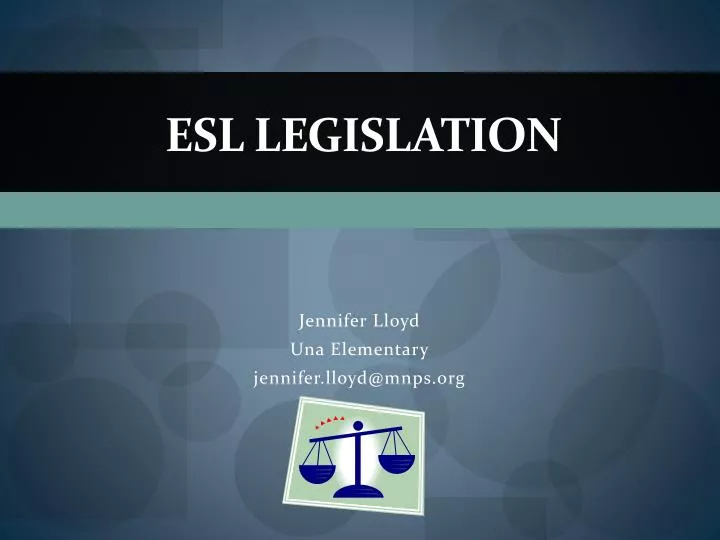 esl legislation