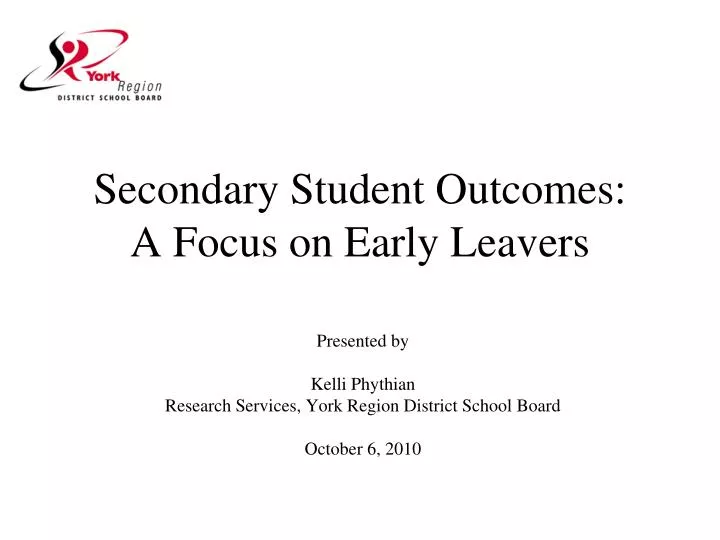 secondary student outcomes a focus on early leavers