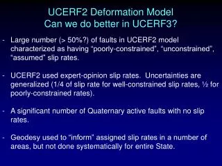 UCERF2 Deformation Model Can we do better in UCERF3?