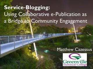 Service?Blogging: Using Collaborative e?Publication as a Bridge to Community Engagement