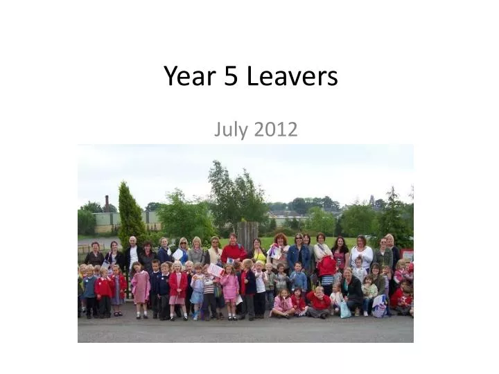 year 5 leavers