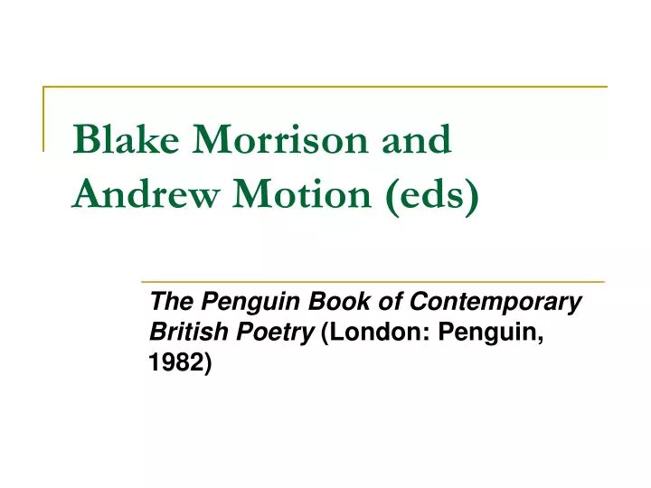 blake morrison and andrew motion eds