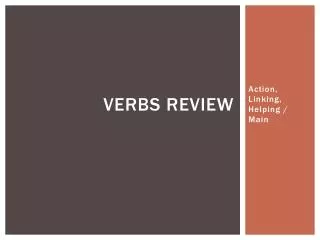Verbs review