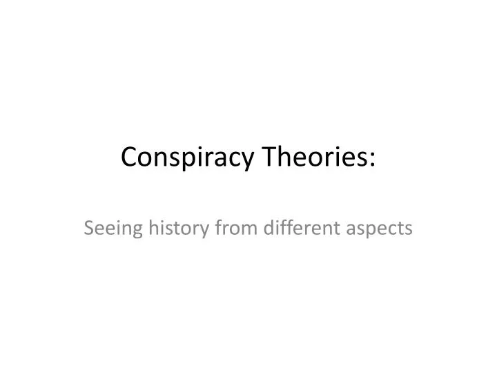 conspiracy theories