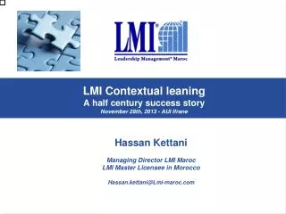 LMI Contextual leaning A half century success story November 28th , 2013 - AUI Ifrane