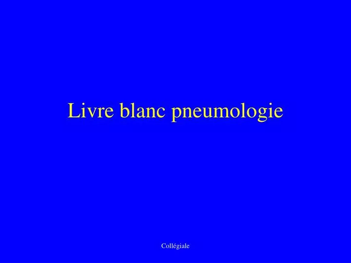 livre blanc pneumologie