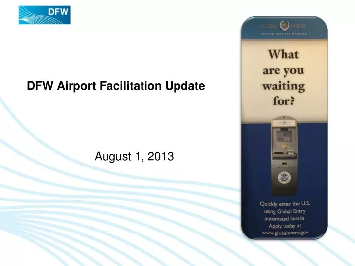 dfw airport facilitation update