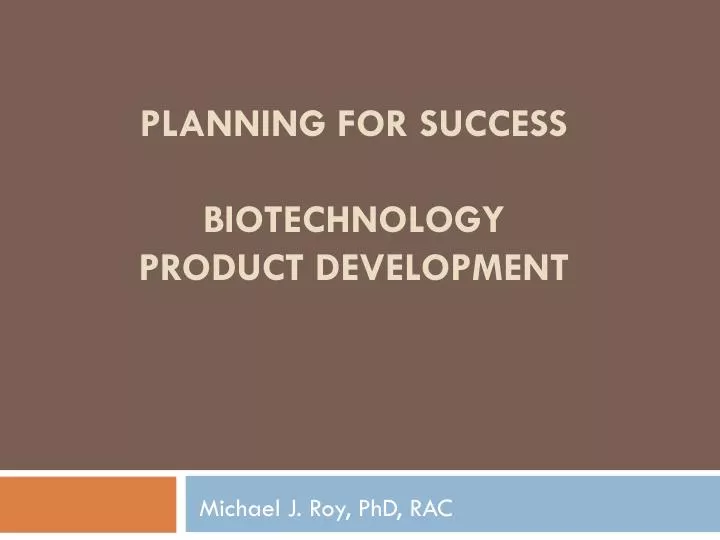 planning for success biotechnology product development