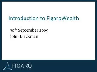 Introduction to FigaroWealth