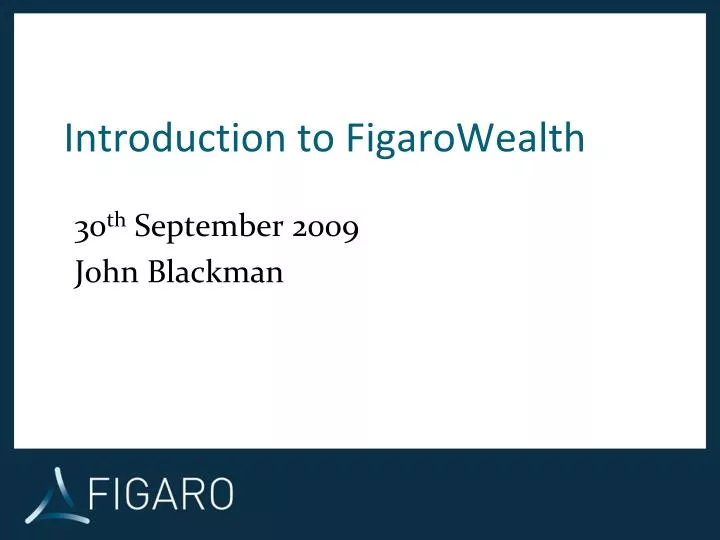 introduction to figarowealth