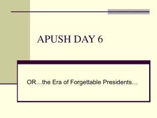 APUSH DAY 6