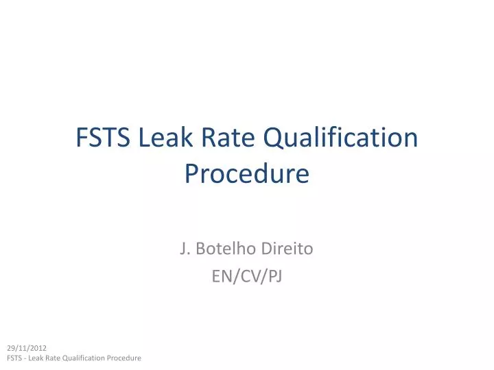 fsts leak rate qualification procedure