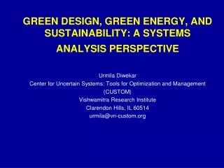 GREEN DESIGN, GREEN ENERGY, AND SUSTAINABILITY: A SYSTEMS ANALYSIS PERSPECTIVE