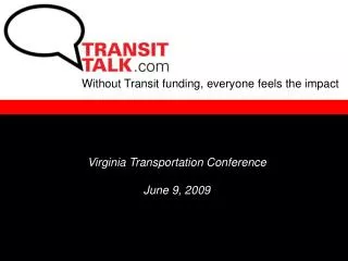 Without Transit funding, everyone feels the impact
