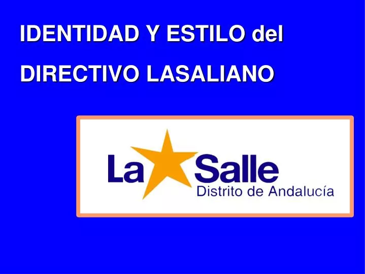 identidad y estilo del directivo lasaliano