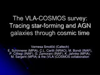 The VLA-COSMOS survey: Tracing star-forming and AGN galaxies through cosmic time