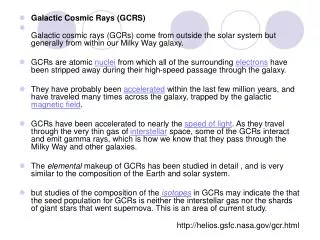 Galactic Cosmic Rays (GCRS)
