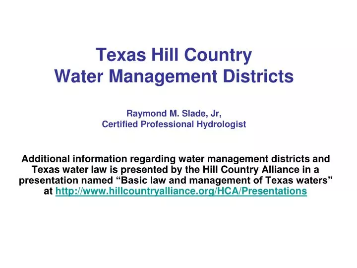 texas hill country water management districts raymond m slade jr certified professional hydrologist