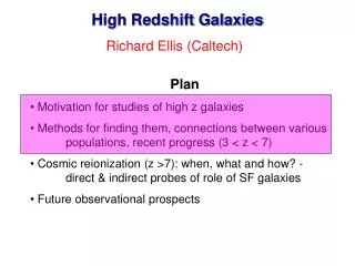 High Redshift Galaxies