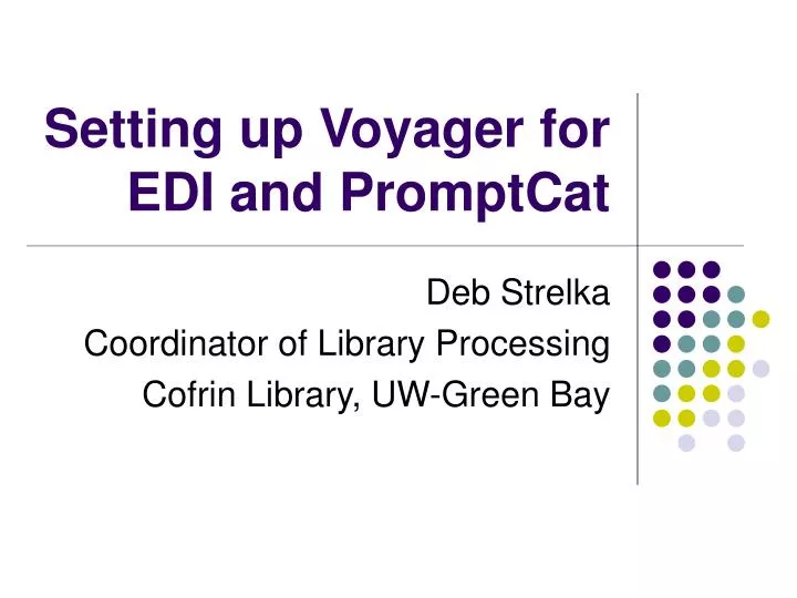 setting up voyager for edi and promptcat