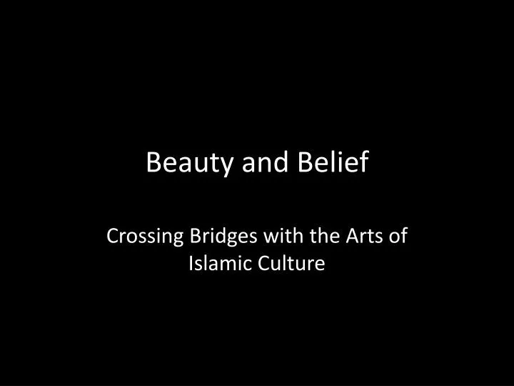 beauty and belief