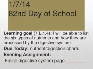1/7/14 82nd Day of School