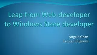 Leap from Web-developer to Windows Store developer