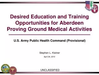 Desired Education and Training Opportunities for Aberdeen Proving Ground Medical Activities