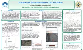 Synthesis and Characterization of Zinc Tin Nitride Ian Curtin, Paul Quayle, Kathleen Kash