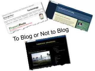 To Blog or Not to Blog
