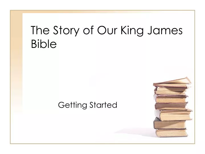 the story of our king james bible