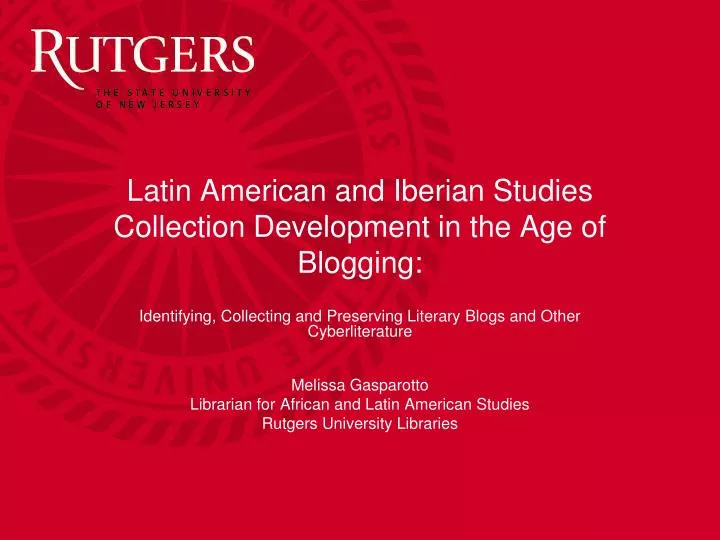 latin american and iberian studies collection development in the age of blogging