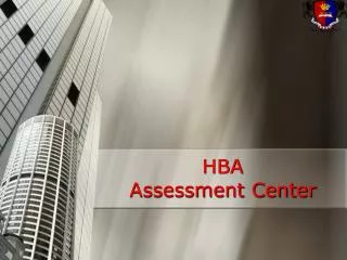 HBA Assessment Center