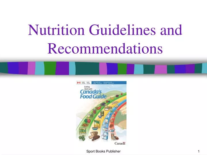 nutrition guidelines and recommendations