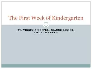 The First Week of Kindergarten
