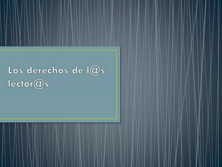 los derechos de l@s lector@s