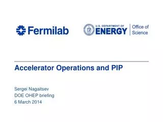 Accelerator Operations and PIP