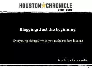 Blogging: Just the beginning