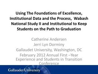 Catherine Andersen Jerri Lyn Dorminy Gallaudet University, Washington, DC