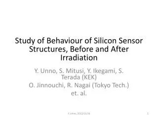 Study of Behaviour of Silicon S ensor S tructures , Before and After Irradiation