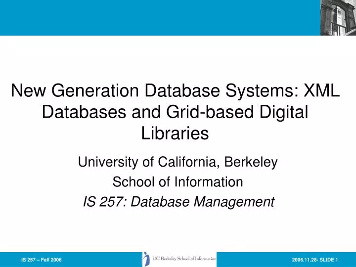 new generation database systems xml databases and grid based digital libraries