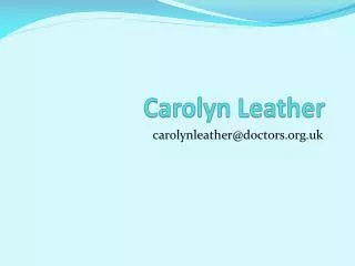 Carolyn Leather