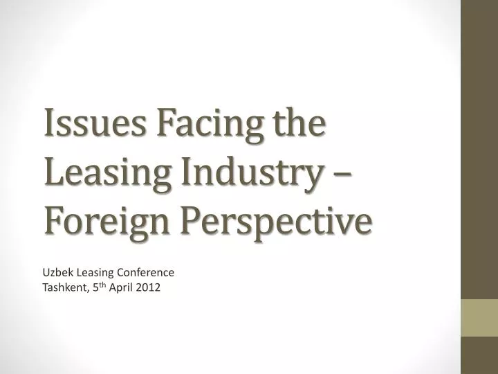 issues facing the leasing industry foreign perspective
