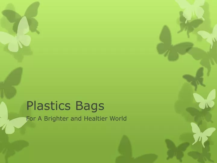 plastics bags