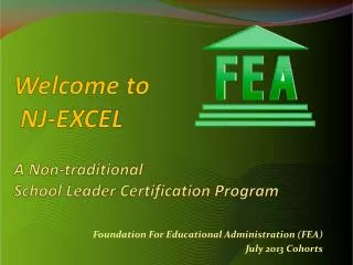 Welcome to NJ-EXCEL A Non-traditional School Leader Certification Program
