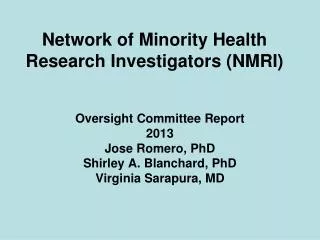 Network of Minority Health Research Investigators (NMRI)