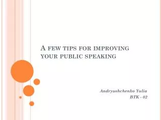A few tips for improving your public speaking