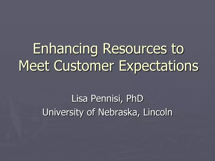 enhancing resources to meet customer expectations