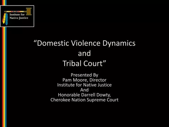 domestic violence dynamics and tribal court