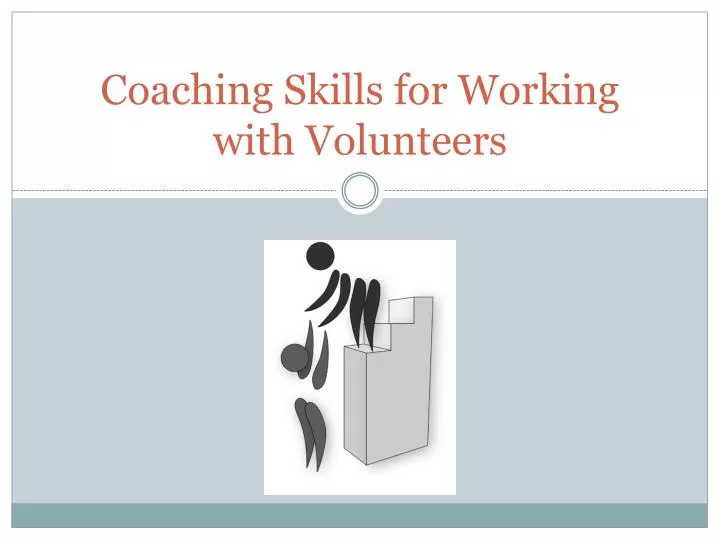 coaching skills for working with volunteers